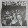 The Special AKA - Too Much Too Young